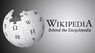 Wikipedia  Behind the Encyclopedia [upl. by Niall]