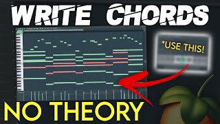 How to Write AMAZING Chords without ANY theory  FL Studio Tutorial [upl. by Naujahs]