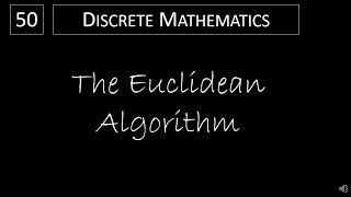 Discrete Math  433 The Euclidean Algorithm [upl. by Goerke]