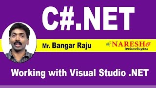 Working with Visual Studio NET  CNET Tutorial  Mr Bangar Raju [upl. by Ltihcox]