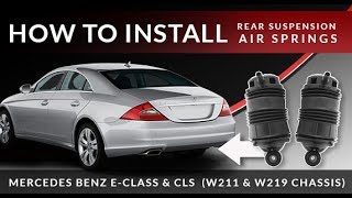 Mercedes EClass W211 amp CLS W219  Replacing Airmatic Rear Suspension Air Spring [upl. by Beare17]