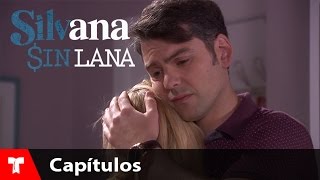 Silvana Sin Lana  Capítulo 45  Telemundo [upl. by Mendez]