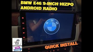 BMW E46 Hizpo Radio 9 inch Screen Install  Android [upl. by Hseham474]