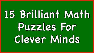 Brilliant Math Puzzles For Clever Minds  Maths Puzzle [upl. by Fenn714]