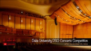 Duke University DSO Concerto Competition [upl. by Reivax]