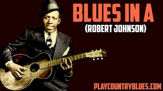 Blues in A Robert Johnson  Delta Blues Guitar Lesson taught by Tom Feldmann [upl. by Kristofor]