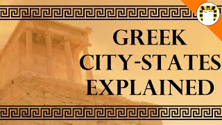 How Did Greek CityStates Work [upl. by Huebner]