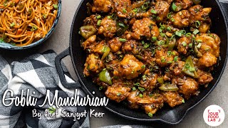 Gobhi Manchurian Recipe  Chef Sanjyot Keer [upl. by Brouwer624]