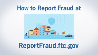 How to Report Fraud at ReportFraudftcgov  Federal Trade Commission [upl. by Merrilee]