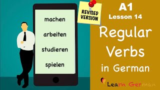 A1  Lesson 14  Regelmäßige Verben  Regular Verbs in German  Learn German [upl. by Neltiak]