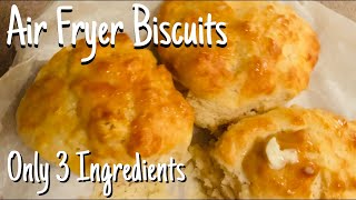 3 Ingredient Air Fryer Biscuits  Buttery amp Soft [upl. by Swart361]