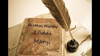 Fazekas Mihály Lúdas Matyi [upl. by Georgianne]