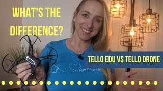 Tello Edu vs Tello Drone Whats the difference [upl. by Yerfej738]