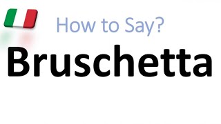 How to Pronounce Bruschetta CORRECTLY And WHY [upl. by Obe]