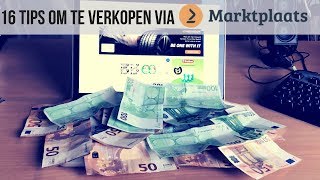 16 Tips om te Verkopen via Marktplaats [upl. by Mahon]