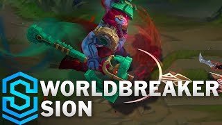 Worldbreaker Sion Skin Spotlight  League of Legends [upl. by Esmerelda122]