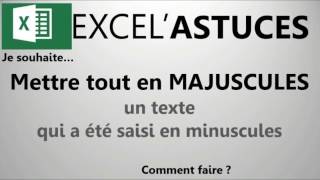 EXCEL  METTRE TOUT UN MOT EN MAJUSCULE 18 [upl. by Enamrahs]