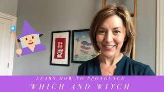 How to Pronounce WHICH amp WITCH  American English Homophone Pronunciation Lesson [upl. by Rosita225]