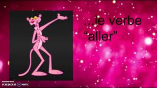 SONG  French forms of the verb quotallerquot sung to the theme from quotThe Pink Pantherquot [upl. by Salkin]