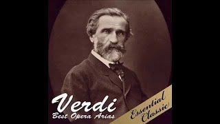 Verdi Best Opera Arias [upl. by Yessak]