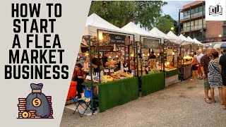 How to Start a Flea Market Business  Starting a Flea Market Business Guide [upl. by Lukasz169]