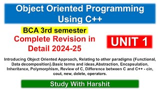 Unit 1 Object Oriented Programming Using C  CCSU BCA 301 Semester 3  2024  25 [upl. by Gelman]