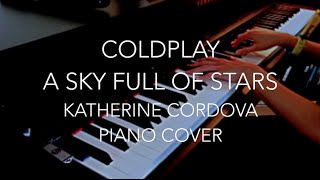 Coldplay  A Sky Full Of Stars HQ piano cover [upl. by Deanne]