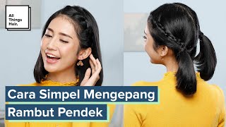 2 Cara Simpel Mengepang Rambut Pendek  Tutorial [upl. by Gorey]