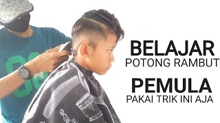 CARA MUDAH POTONG RAMBUT PRIA PEMULA  BARBER TUTORIAL [upl. by Kitchen594]