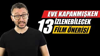 Eve Kapanmışken İzlenebilecek 13 Film Önerisi [upl. by Ladnyk192]