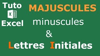 Comment écrire en MAJUSCULES minuscules ou initiales en majuscules sur Excel [upl. by Ricoriki]