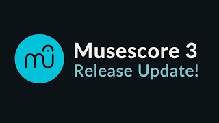 Latest Release of Musescore 3 A New Beginning [upl. by Price233]