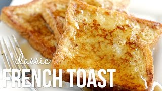 How to Make French Toast Classic Quick and Easy Recipe [upl. by Radbun]