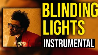 The Weeknd  Blinding Lights Instrumental BEST ON YOUTUBE [upl. by Jenn575]