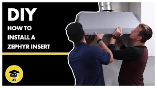 How to Install A Zephyr Range Hood Insert  AE DIY [upl. by Lentha]