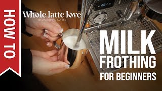 How To Milk Frothing for Beginners 5 Tips [upl. by Anselmi846]