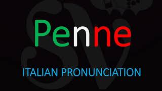 How to Pronounce Penne CORRECTLY Italian Pasta Pronunciation [upl. by Asirak]