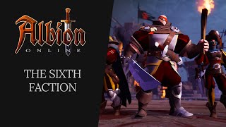 Albion Online  The Sixth Faction [upl. by Enael]