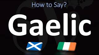 How to Pronounce Gaelic CORRECTLY  Irish VS Scottish [upl. by Schuler]