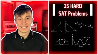 25 HARD SAT Math Problems [upl. by Schaeffer]